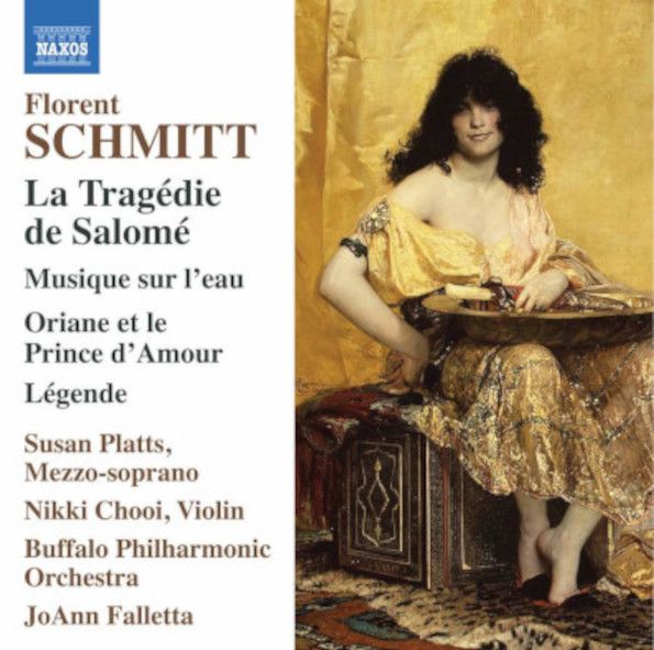 La Tragédie de Salomé - Florent Schmitt - NAXOS, IOCO CD-Rezension, 10.01.2021