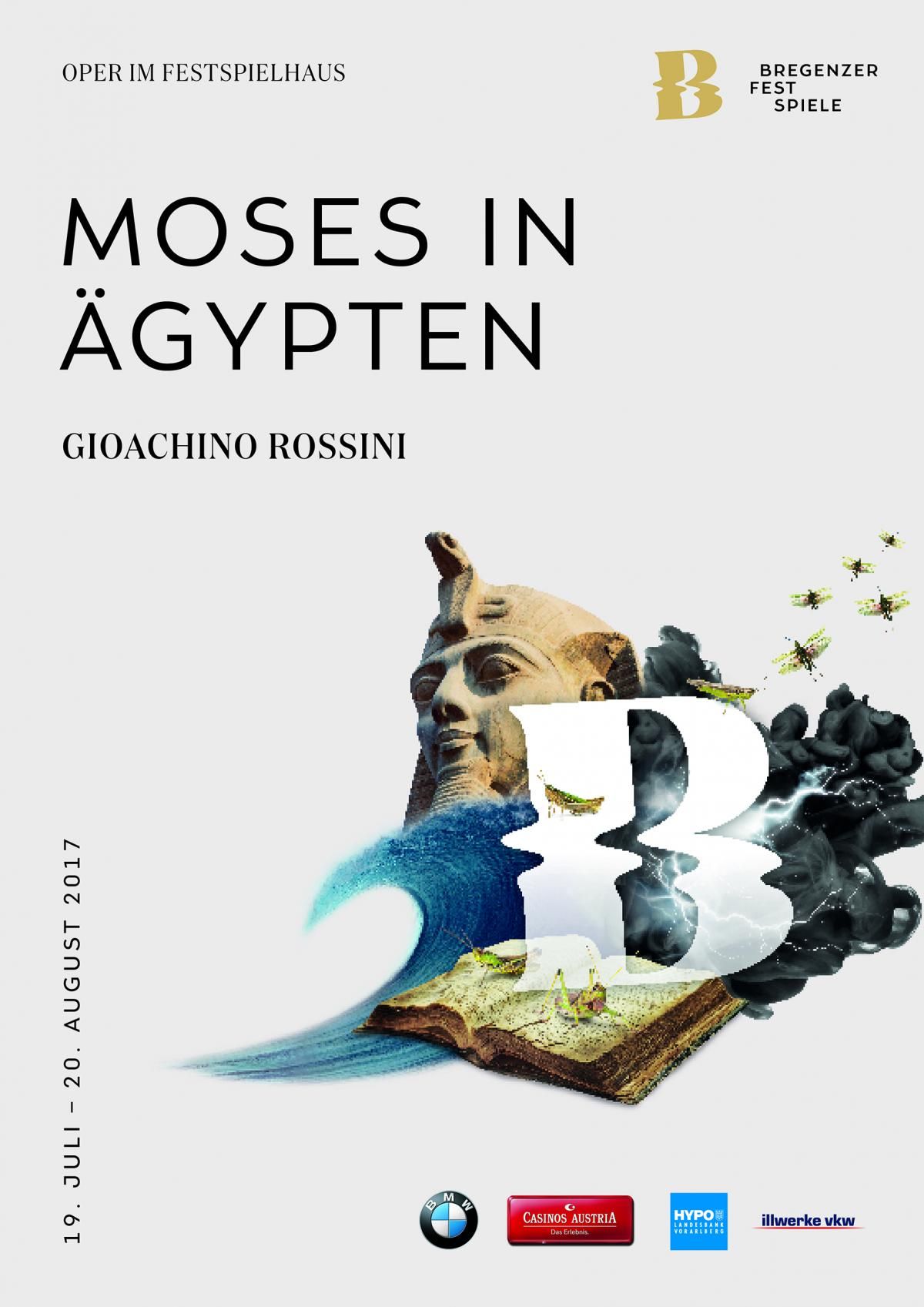 Bregenz, Festspielhaus, Moses in Ägypten von Gioacchino Rossini, IOCO Kritik, 29.07.2017