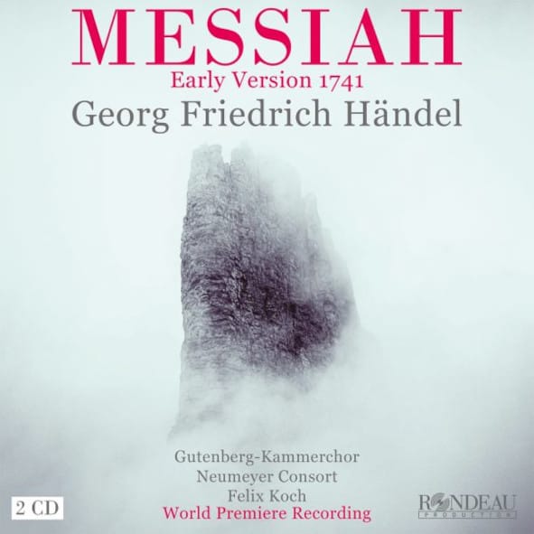 MESSIAH – Early Version 1741 – Georg Friedrich Händel, IOCO CD-Rezension, 06.11.2023